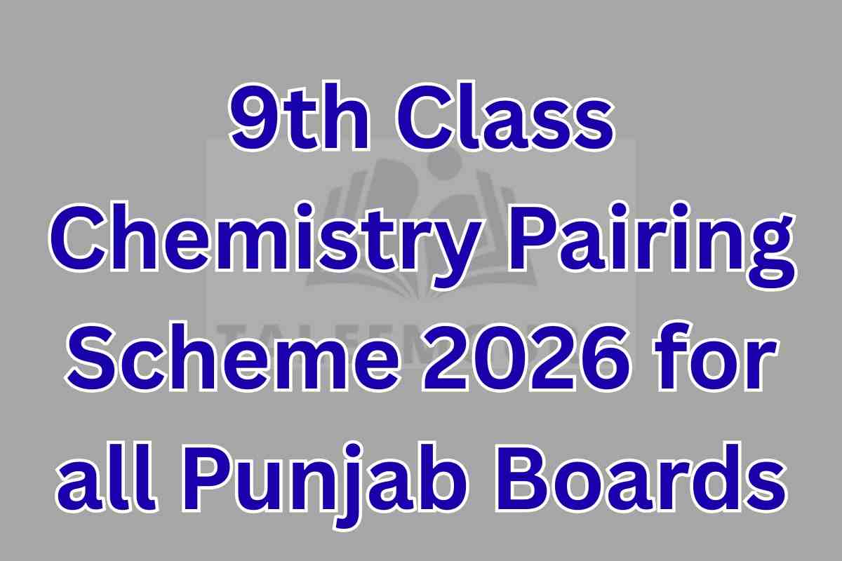 9th Class Chemistry Pairing Scheme 2026