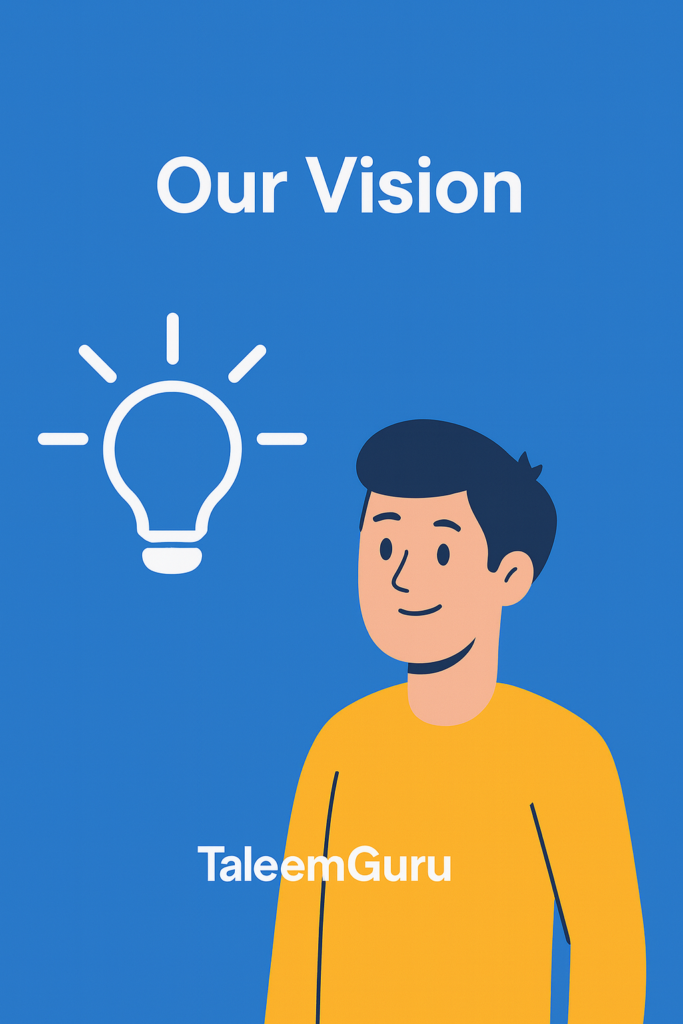 Our Vision Image Taleemguru