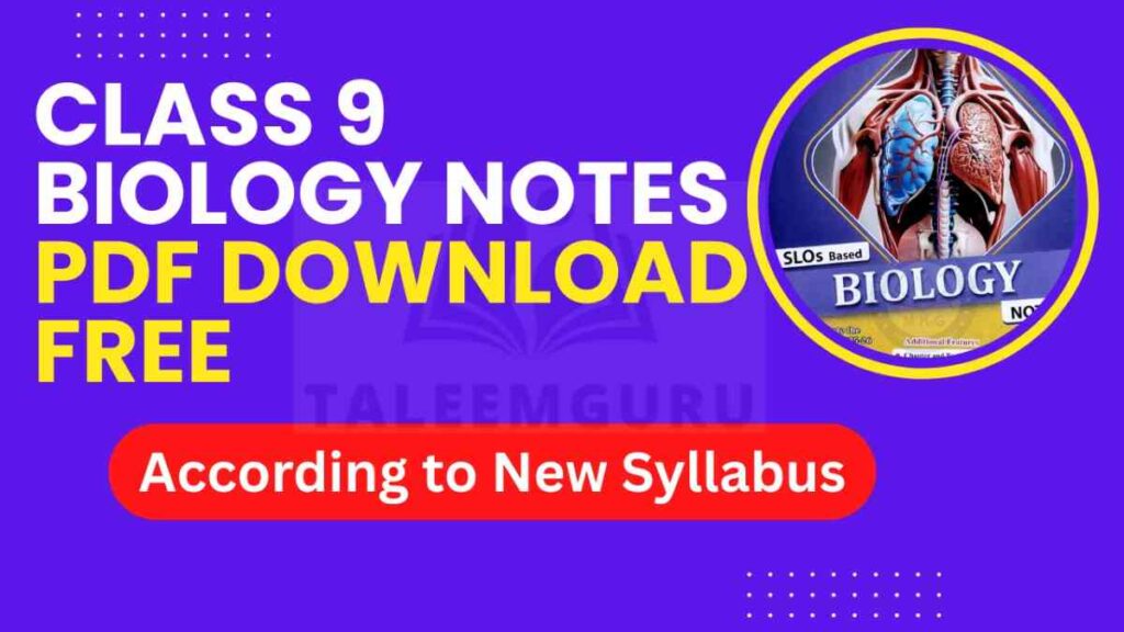 Class 9 Biology Notes pdf