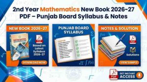 2nd Year Mathematics New Book 2026-27 PDF – Punjab Board Syllabus & Notes